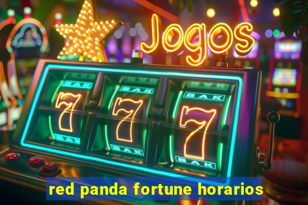 red panda fortune horarios